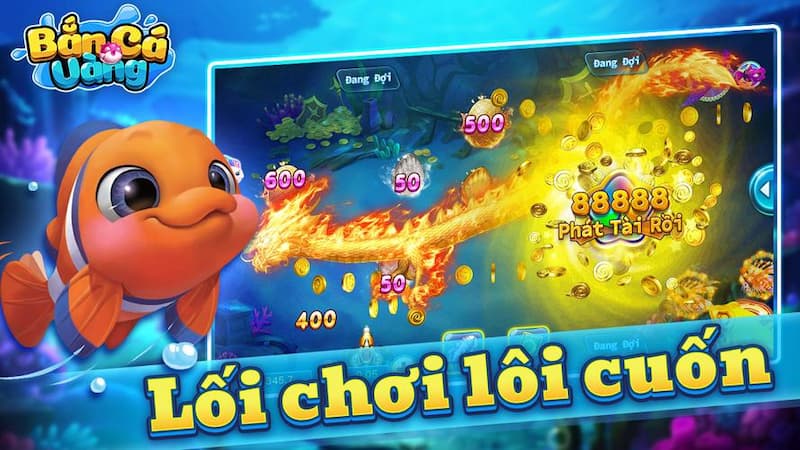 Bắn cá vàng dùng đồ họa 3D sắc nét